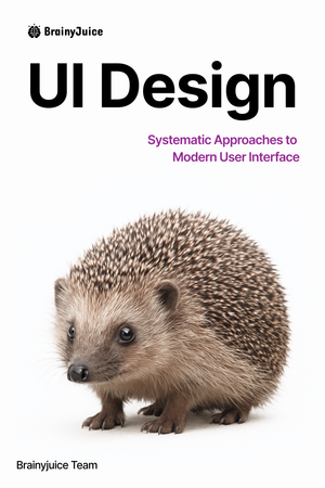 UI Design: Systematic Approaches to  Modern User Interface