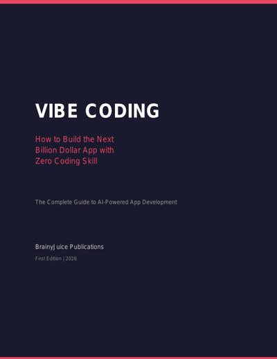 Vibe Coding: How to build the next billion dollar app with zero coding skill