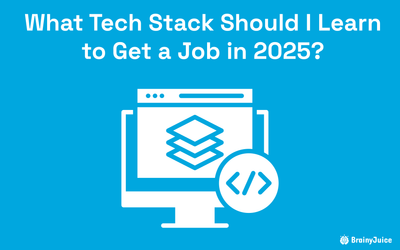 What Tech Stack Should I Learn to Get a Job in 2025?